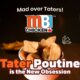 MB Chicken Tater Poutine